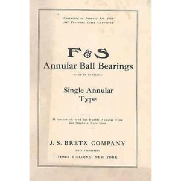1910 F &amp; S Annular Automobile Ball Bearing Brochure 139346-6W6W4C #5 image