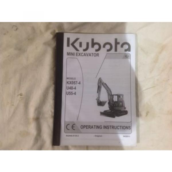 KUBOTA KX057-4, U48-4, U55-4 OPERATING MANUAL EXCAVATOR BOOK  (INC VAT) #1 image