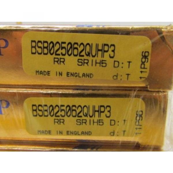 RHP BSB025062QUHP3 RR SRIH5 D:T Matched Set of 4 Super Precision Bearings NIB #3 image